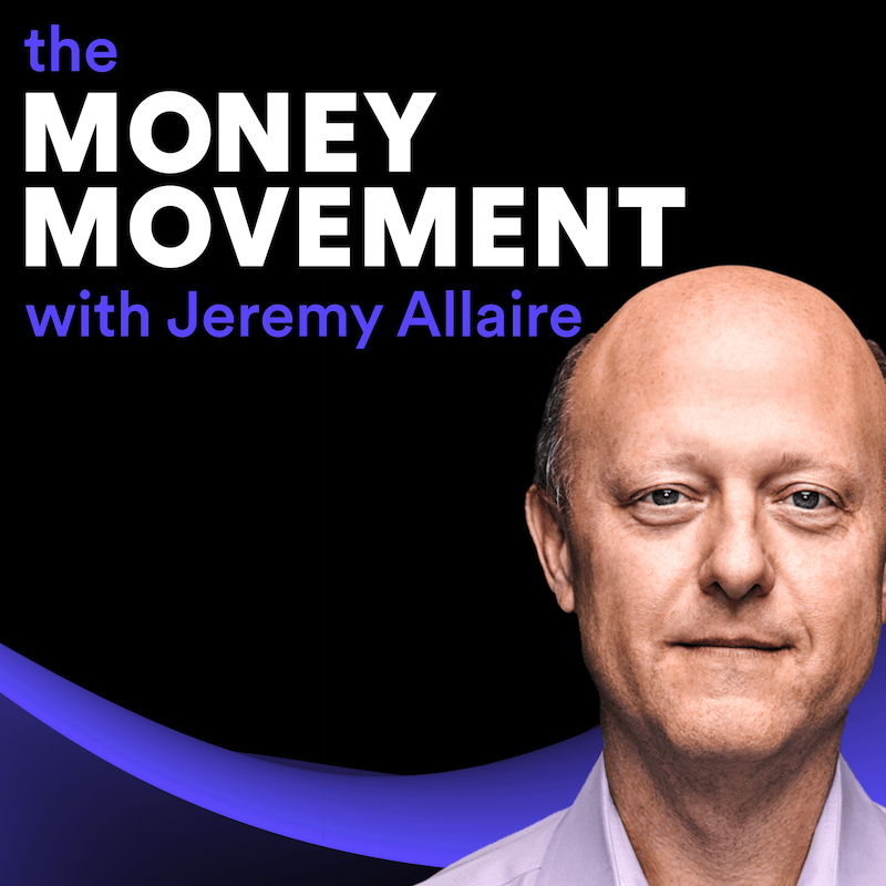 The Money Movement with Jeremy Allaire